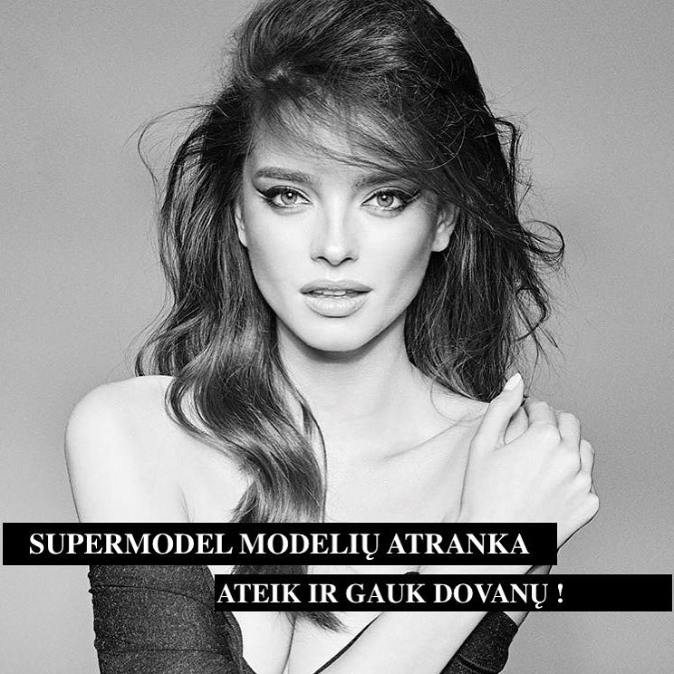 Supermodels 2018 m. modelių atranka! #casting #castingcall #modeliuatranka #s…